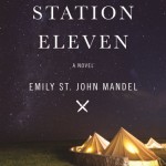 Station Eleven by Emily St. John Mandel